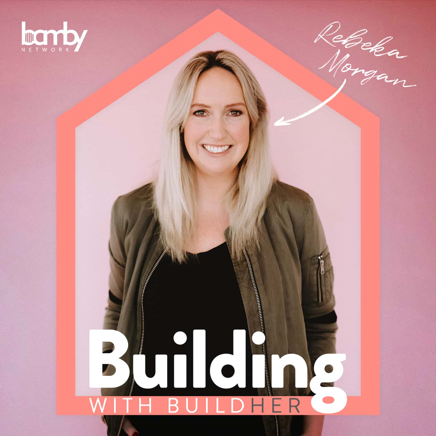 Building With Buildher Podcast with Rebeka Morgan
