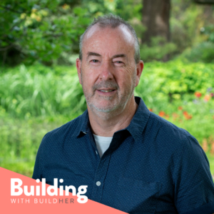 Green Building Benefits with John Rayner - Building with BuildHer podcast